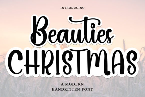 Beauties Christmas: The Elegant Typeface That Transformed My Brand