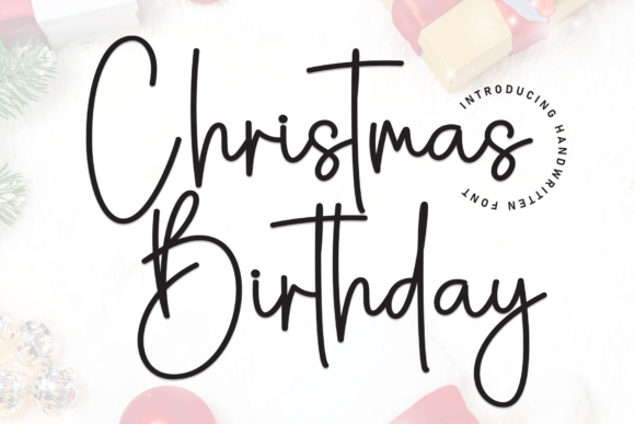 Christmas Birthday: The Handwritten Typeface for Festive Digital Experiences