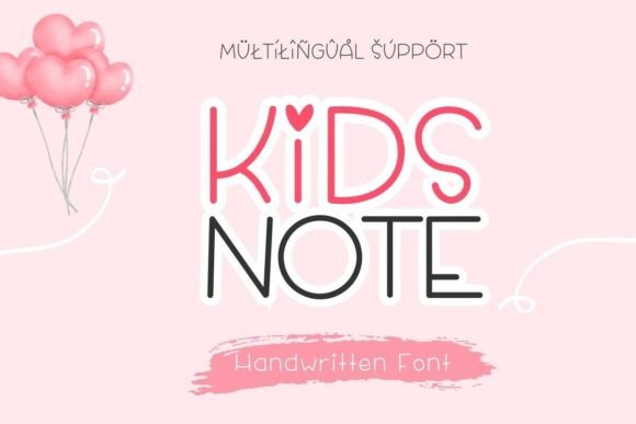 Kids Note: The Handwritten Typeface That Elevates Campaign Creativity