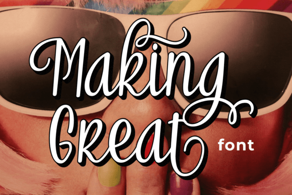 Making Great: The Script Font That Elevates Small Business Branding
