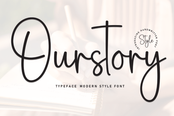 Ourstory: A Script Font Review for Real-World Branding