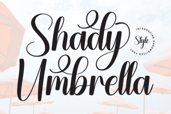 Shady Umbrella: A Sophisticated Handwritten Font for Campaign Design
