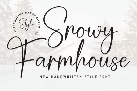 Snowy Farmhouse: The Handwritten Typeface That Elevates Brand Stories